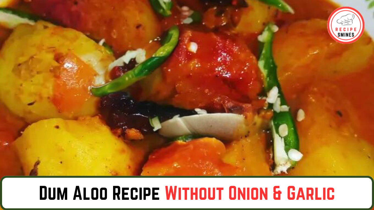 Bengali Style Dum Aloo Recipe Without Onion Garlic