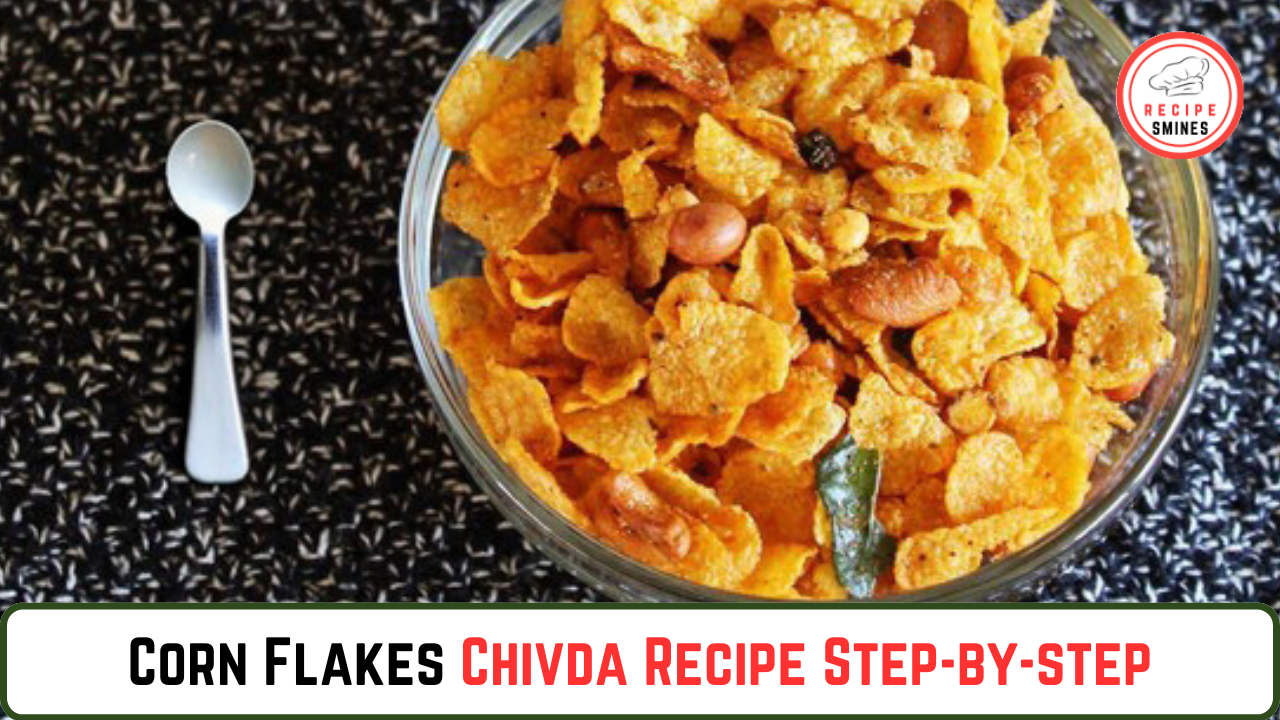 Easy Corn Flakes Chivda Recipe Step-by-step