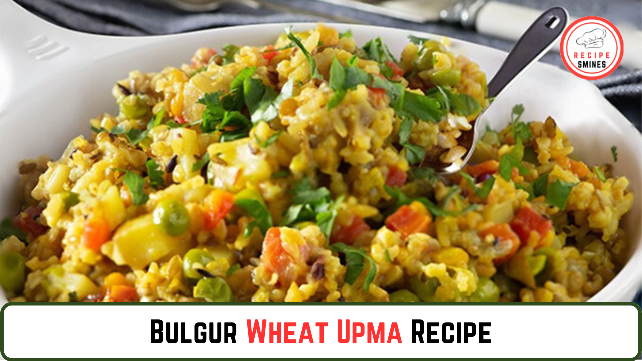 How To Make Bulgur Wheat Upma Recipe Step-By-Step (lapsi Rava Upma)