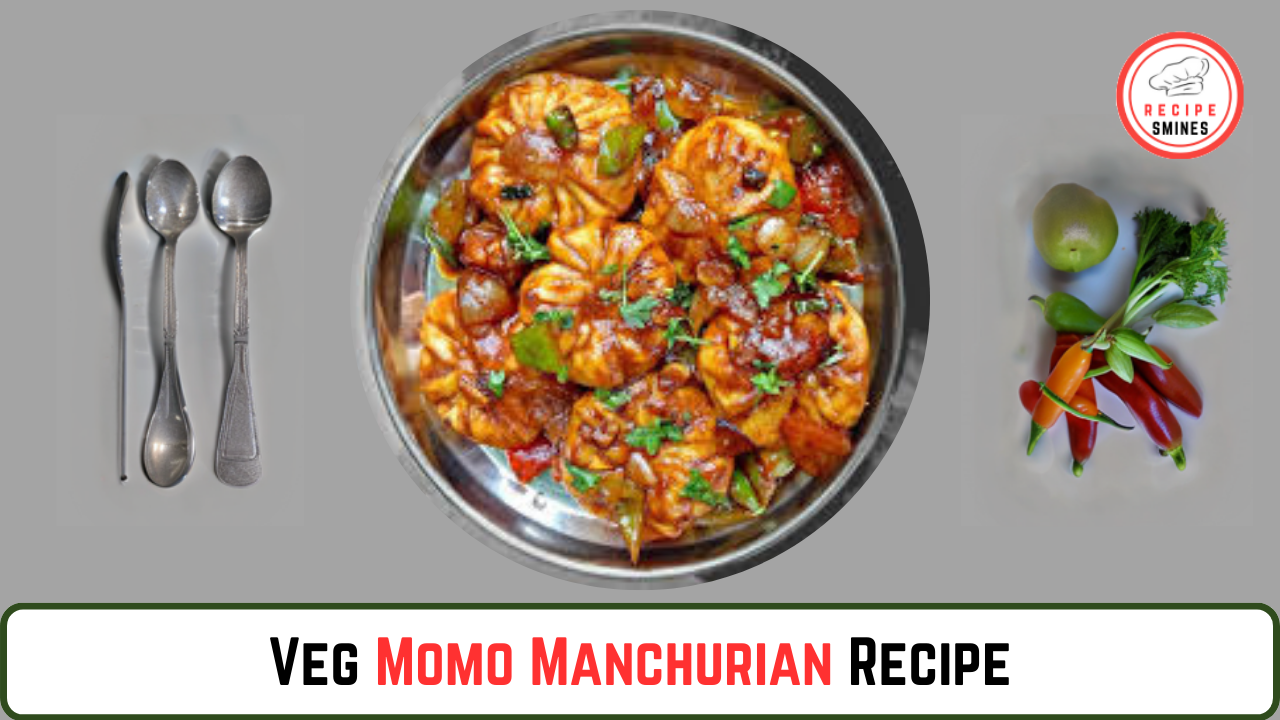 Easy Veg Momo Manchurian Recipe Step-By-Step
