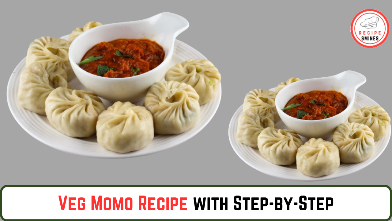 How To Make Veg Momo Recipe with Step-by-Step